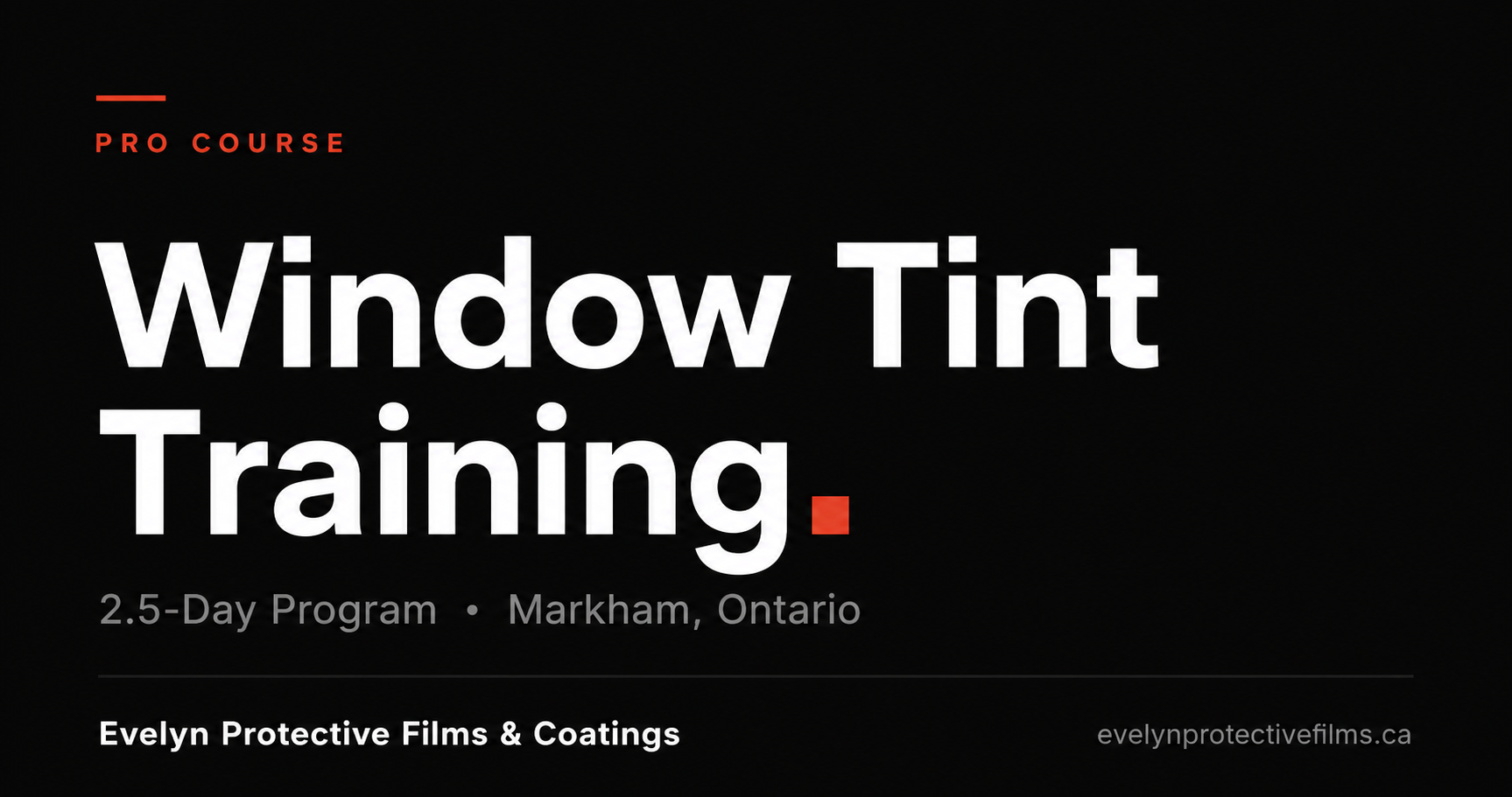 Window Tint Training Markham pro course at Evelyn Protective Films